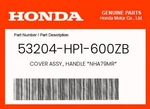 Honda Genuine Cover Assy., Handle *nha79mr* - 53204-hp1-600zb. Fixed Price $57.98.