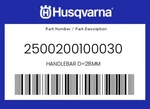 Husqvarna Genuine Handlebar D=28mm - 2500200100030. Fixed Price $151.84.