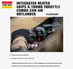 Can-am Oem Select Outlander Clamp On Heated Grips & Thumb Warmer Combo-715009284. Fixed Price $359.99.