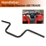 Handlebars 53100-hp5-600 For Honda 2007-2013 Rancher 420 Fpe Fa Fe Fm Fpa Te Tm. Fixed Price $59.99.