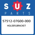 57512-07g00-000 Suzuki Holder,bracket 5751207g00000, New Genuine Oem Part. Fixed Price $29.82.