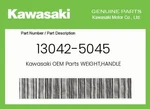 Kawasaki Genuine Weight,handle - 13042-5045. Fixed Price $50.17.
